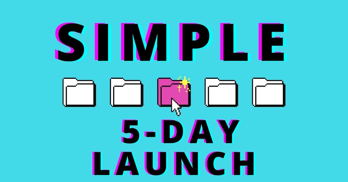 "simple 5-day launch" featured image