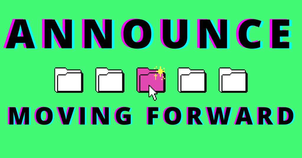 "announce you're moving forward" featured image