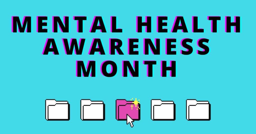 EMM template for May 29th, 2023 titled Mental Health Awareness Month