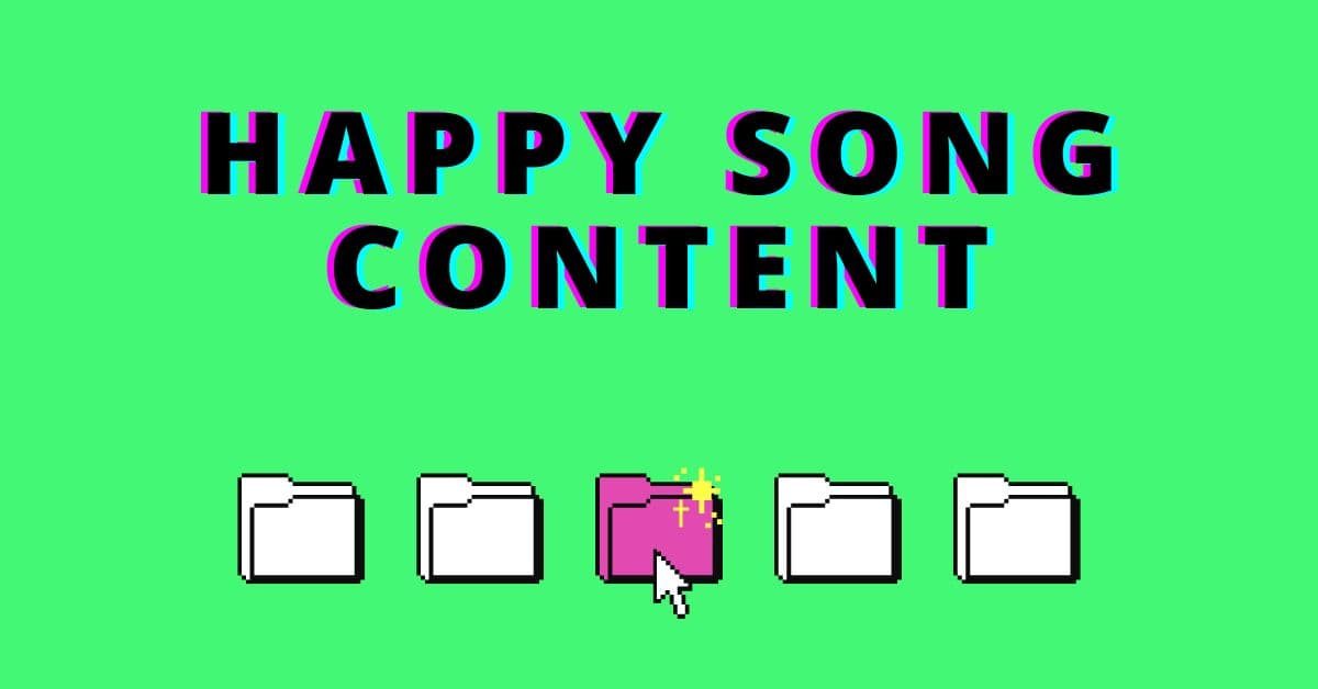 EMM template for April 24th, 2023 titled Happy Song Content